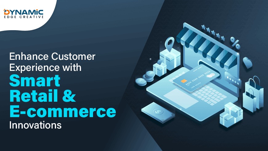 Experience with Smart Retail & E-commerce Innovations